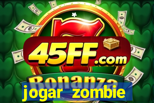 jogar zombie outbreak demo